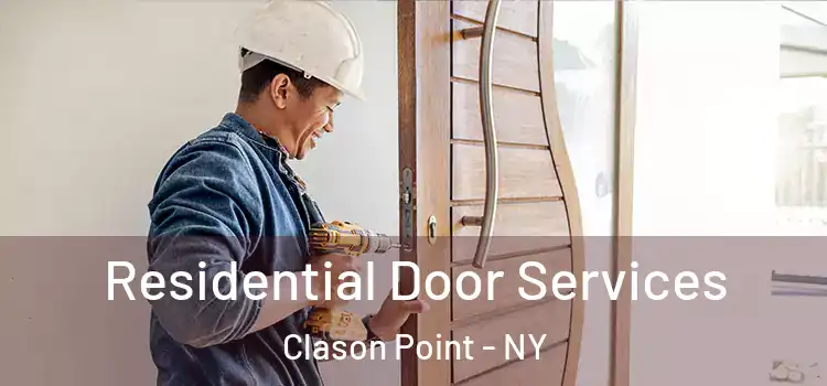 Residential Door Services Clason Point - NY