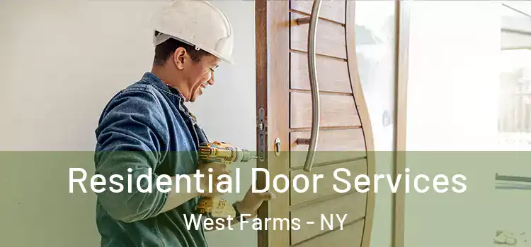 Residential Door Services West Farms - NY