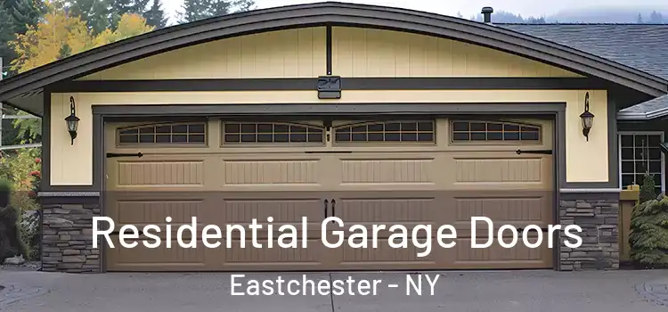  Residential Garage Doors Eastchester - NY