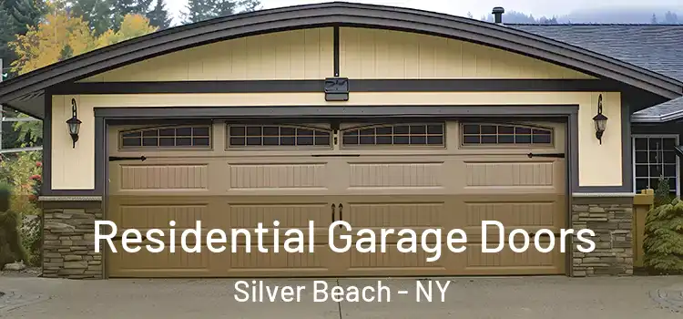  Residential Garage Doors Silver Beach - NY