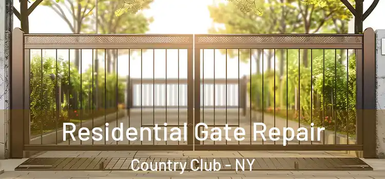 Residential Gate Repair Country Club - NY