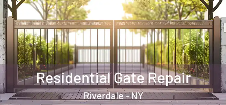 Residential Gate Repair Riverdale - NY