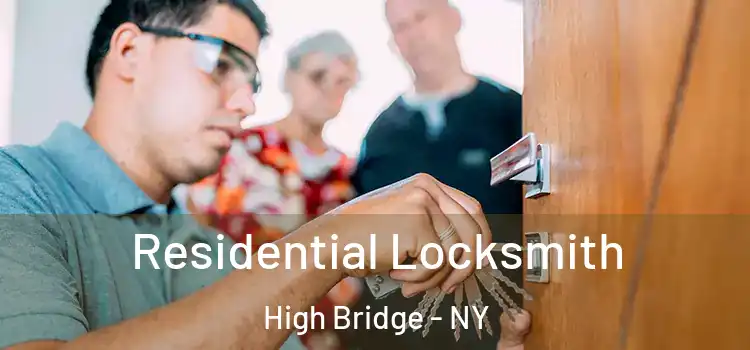 Residential Locksmith High Bridge - NY