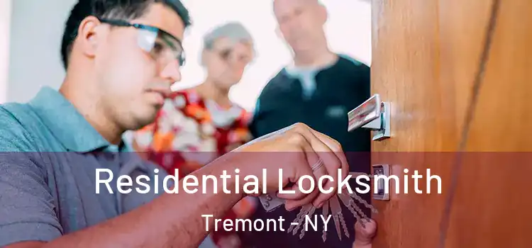  Residential Locksmith Tremont - NY