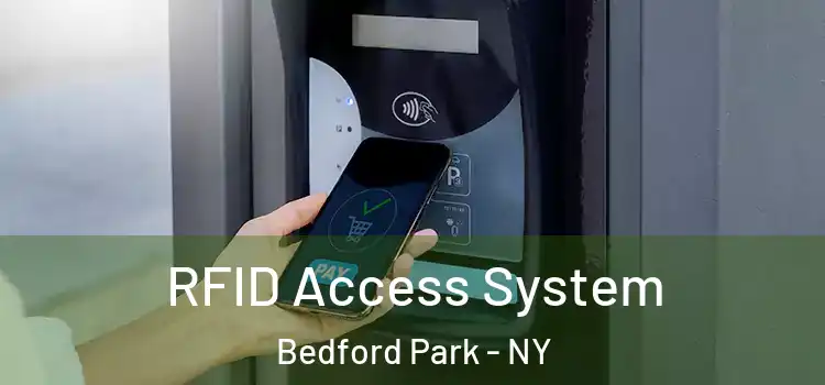  RFID Access System Bedford Park - NY