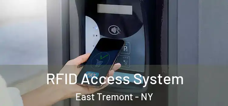 RFID Access System East Tremont - NY