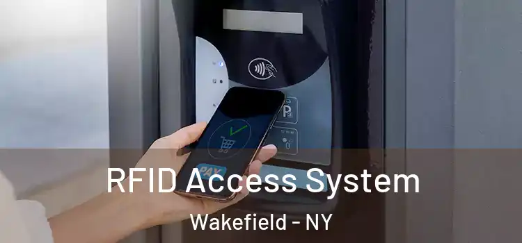  RFID Access System Wakefield - NY