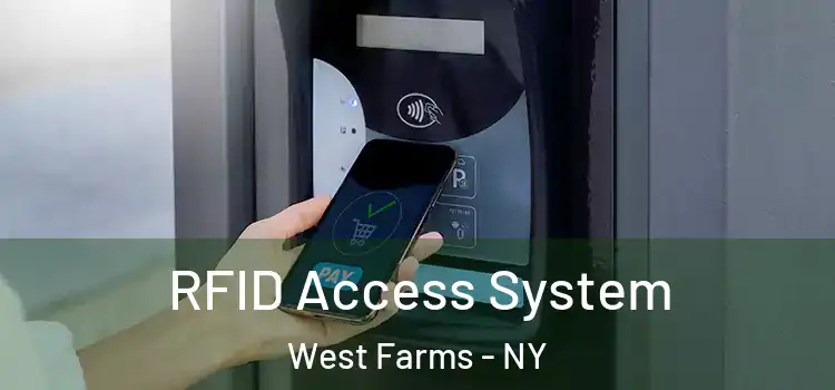 RFID Access System West Farms - NY