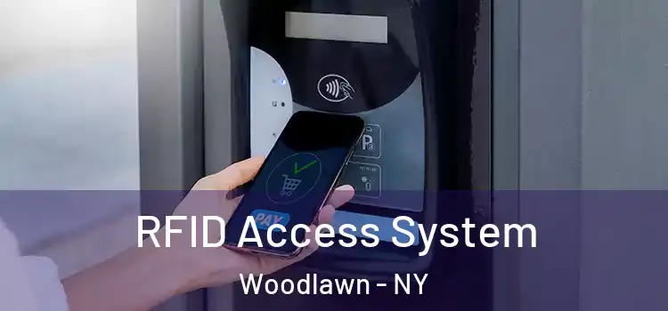 RFID Access System Woodlawn - NY