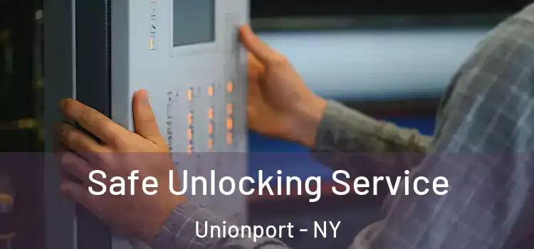 Safe Unlocking Service Unionport - NY