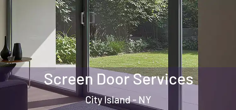 Screen Door Services City Island - NY