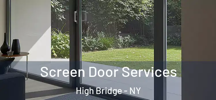  Screen Door Services High Bridge - NY