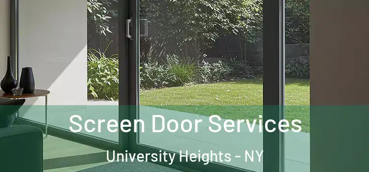 Screen Door Services University Heights - NY