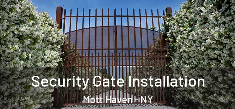  Security Gate Installation Mott Haven - NY