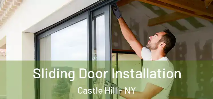 Sliding Door Installation Castle Hill - NY