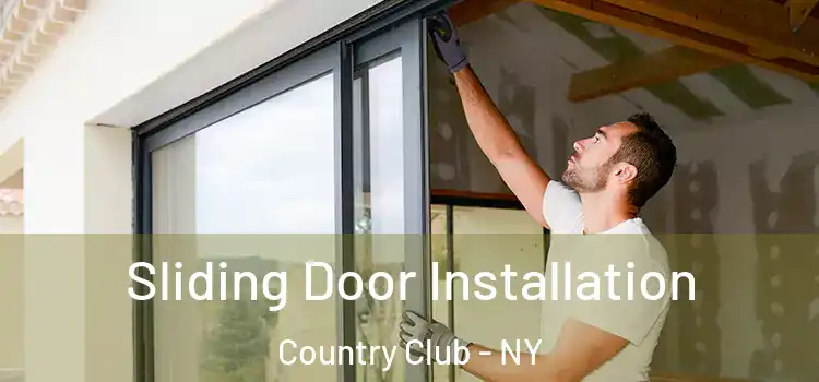 Sliding Door Installation Country Club - NY