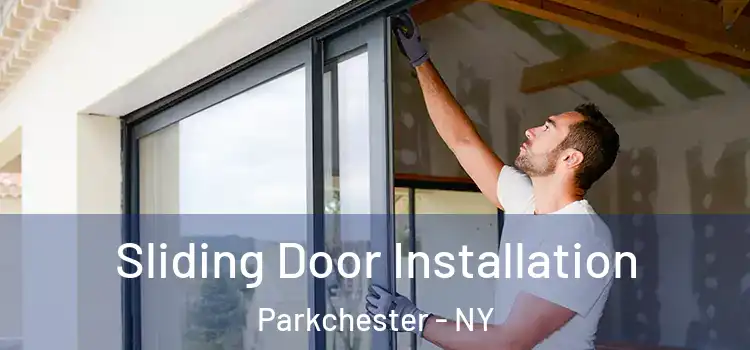 Sliding Door Installation Parkchester - NY