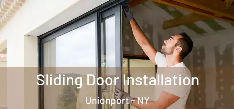Sliding Door Installation Unionport - NY