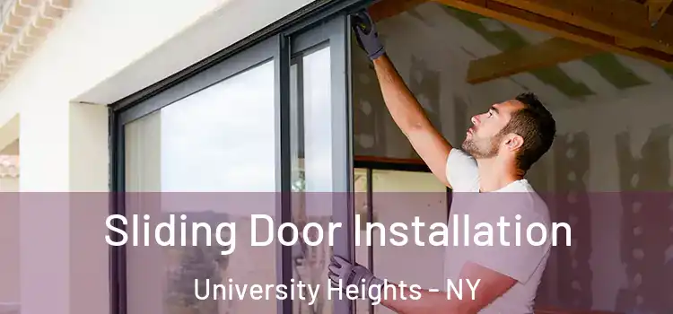 Sliding Door Installation University Heights - NY