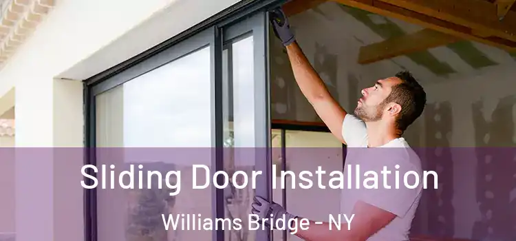 Sliding Door Installation Williams Bridge - NY