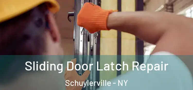 Sliding Door Latch Repair Schuylerville - NY