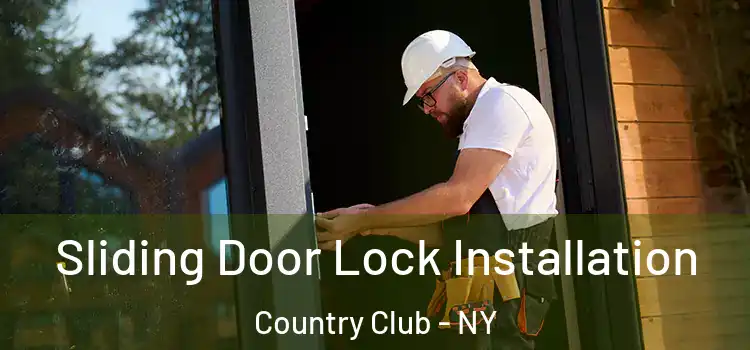 Sliding Door Lock Installation Country Club - NY