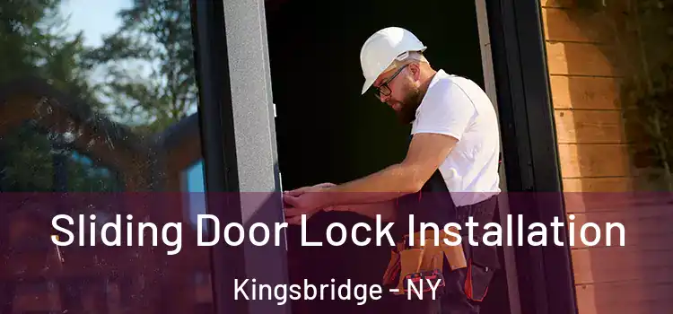 Sliding Door Lock Installation Kingsbridge - NY