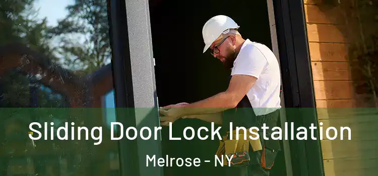  Sliding Door Lock Installation Melrose - NY