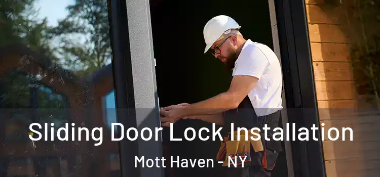 Sliding Door Lock Installation Mott Haven - NY
