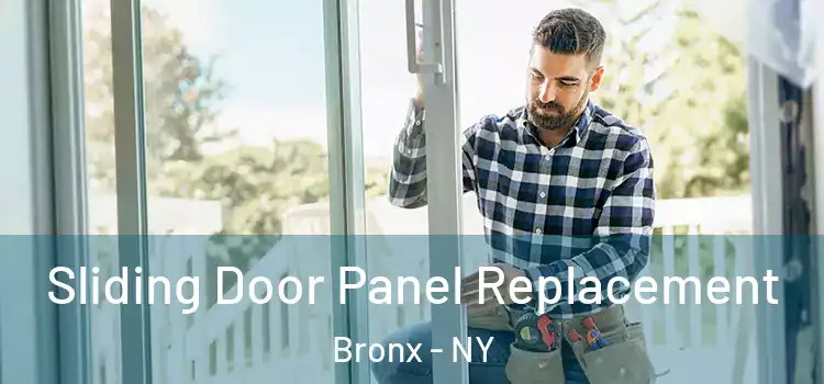 Sliding Door Panel Replacement Bronx - NY