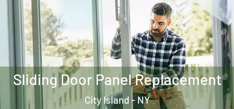  Sliding Door Panel Replacement City Island - NY