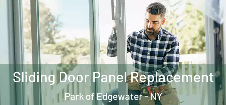  Sliding Door Panel Replacement Park of Edgewater - NY