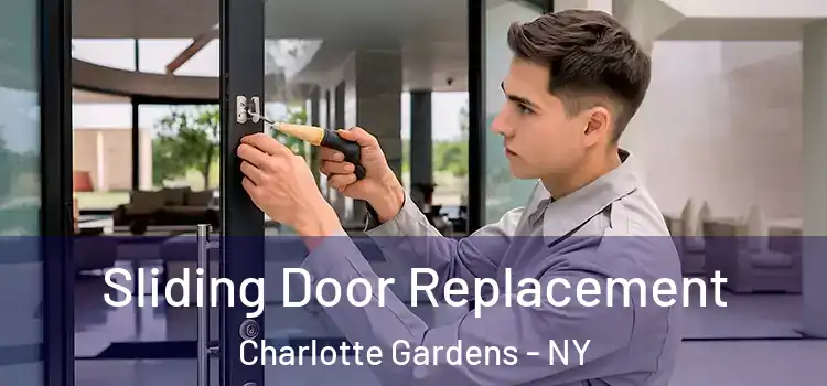  Sliding Door Replacement Charlotte Gardens - NY