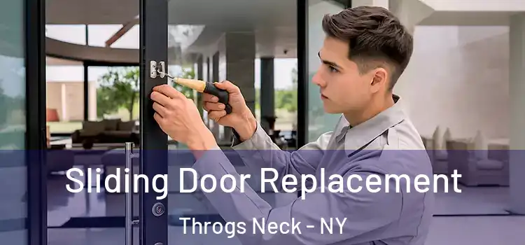 Sliding Door Replacement Throgs Neck - NY