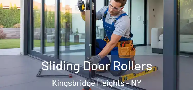 Sliding Door Rollers Kingsbridge Heights - NY