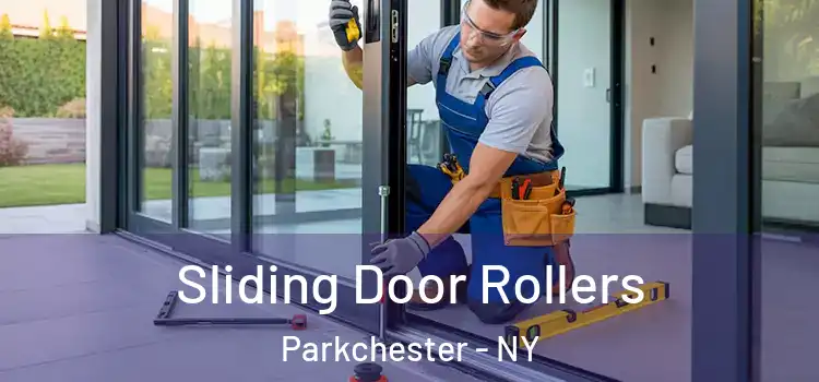 Sliding Door Rollers Parkchester - NY