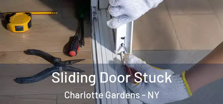 Sliding Door Stuck Charlotte Gardens - NY