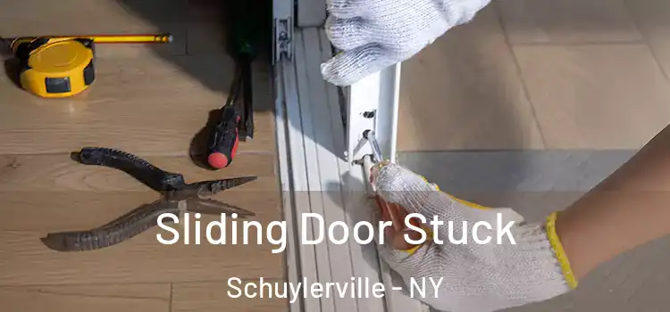 Sliding Door Stuck Schuylerville - NY