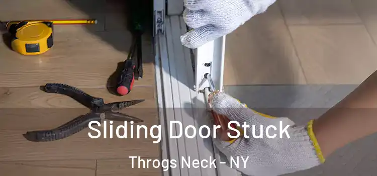 Sliding Door Stuck Throgs Neck - NY