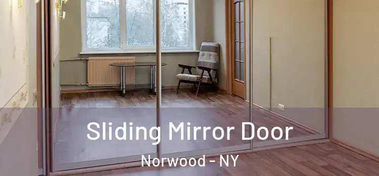  Sliding Mirror Door Norwood - NY