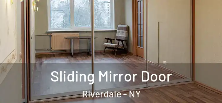  Sliding Mirror Door Riverdale - NY