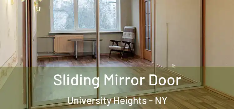  Sliding Mirror Door University Heights - NY