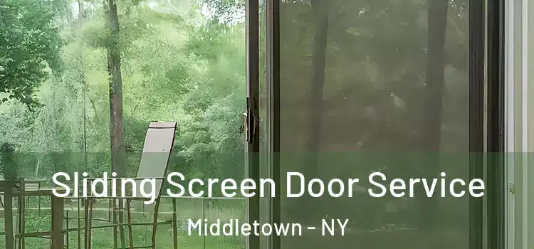 Sliding Screen Door Service Middletown - NY
