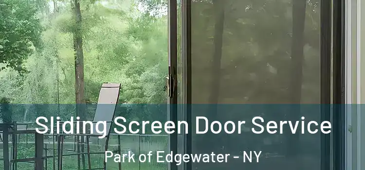 Sliding Screen Door Service Park of Edgewater - NY