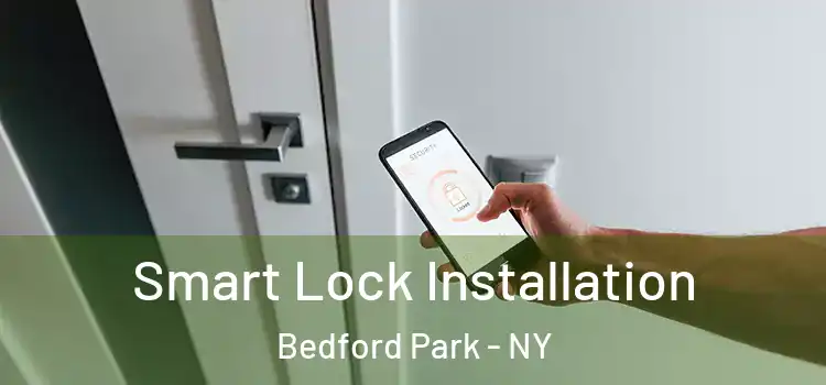 Smart Lock Installation Bedford Park - NY