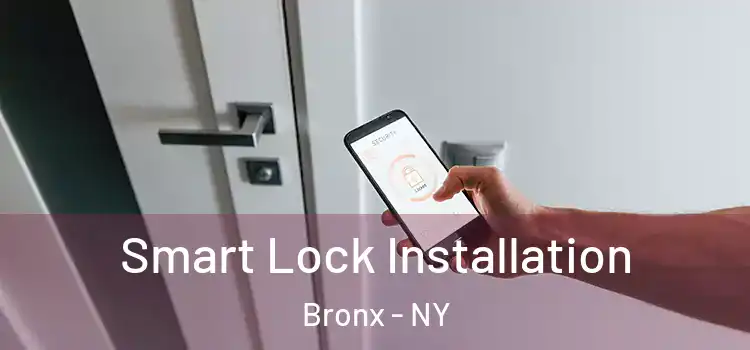  Smart Lock Installation Bronx - NY