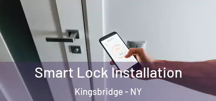 Smart Lock Installation Kingsbridge - NY