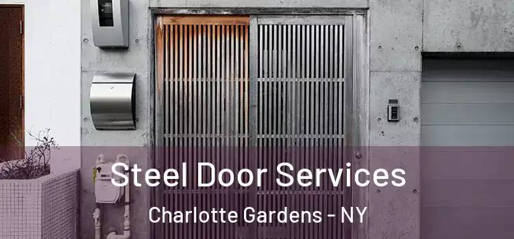 Steel Door Services Charlotte Gardens - NY