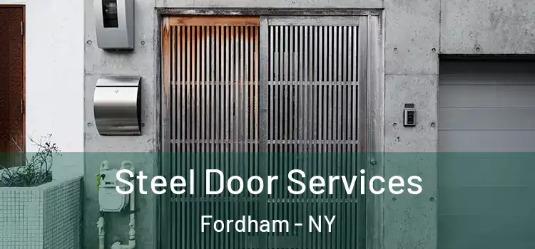Steel Door Services Fordham - NY