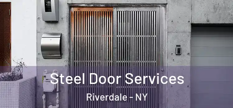 Steel Door Services Riverdale - NY